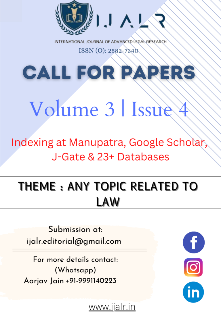Call for Papers Volume 3 | Issue 4: International Journal of Advanced Legal Research [ISSN: 2582-7340]