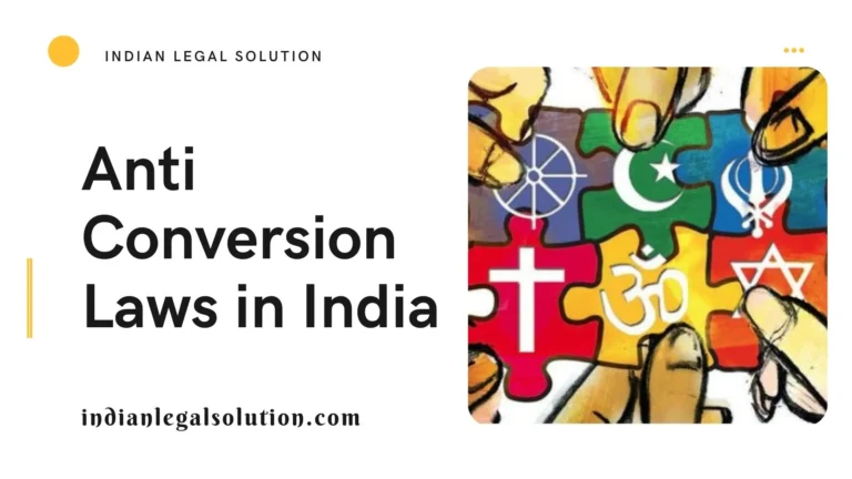 ANALYSING INDIA’S ANTI-CONVERSION LAWS IN LIGHT OF RAJASTHAN’S CONSIDERATION OF THE LAW: A REVIEW OF HISTORICAL ATTEMPTS AND LEGAL PRECEDENTS